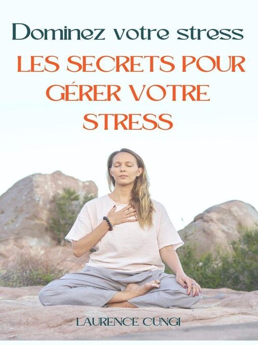Title details for Dominez votre stress by Laurence CUNGI - Available
